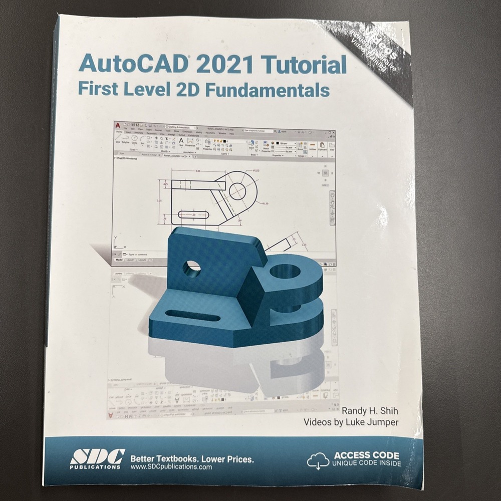 AutoCAD 2021 Tutorial First Level 2D Fundamentals Randy Shih SDC Publications
